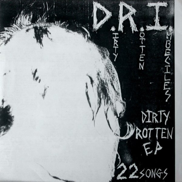 Dirty Rotten EP cover art